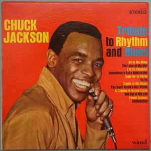 Chuck Jackson With Bobby Scott And His Band - Tribute To Rhythm And Blues