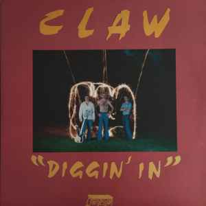 Claw - Diggin' In