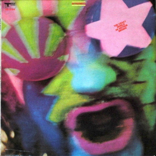 Crazy World Of Arthur Brown, The - The Crazy World Of Arthur Brown
