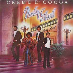 Creme D' Cocoa - Nasty Street