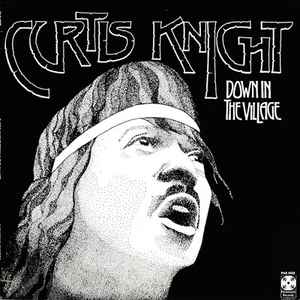 Curtis Knight - Down In The Village