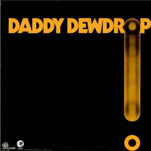 Daddy Dewdrop - Daddy Dewdrop
