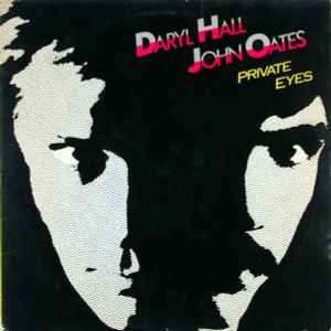 Daryl Hall, John Oates - Private Eyes