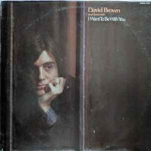 David Brown And Jeremiah - I Want To Be With You