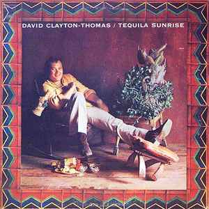 David Clayton-Thomas - Tequila Sunrise