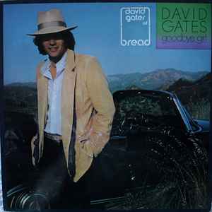 David Gates - Goodbye Girl