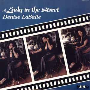 Denise LaSalle - A Lady In The Street