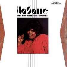 Denise LaSalle - Hittin Where It Hurts