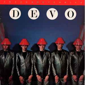 Devo - Freedom Of Choice