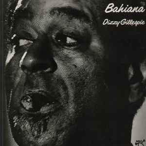Dizzy Gillespie - Bahiana