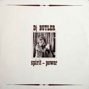 Dj. Butler - Spirit-Power