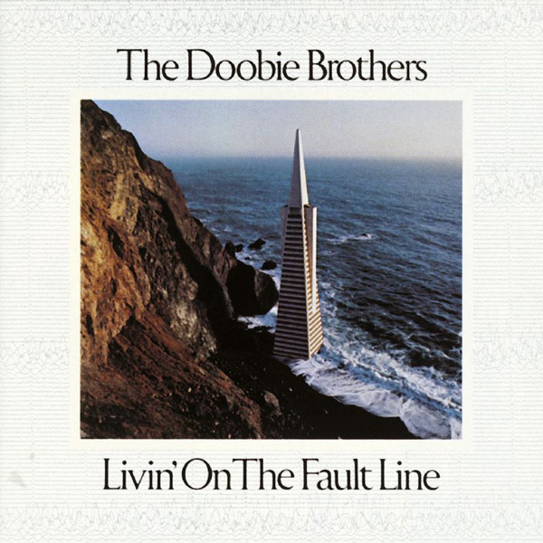 Doobie Brothers, The - Livin' On The Fault Line