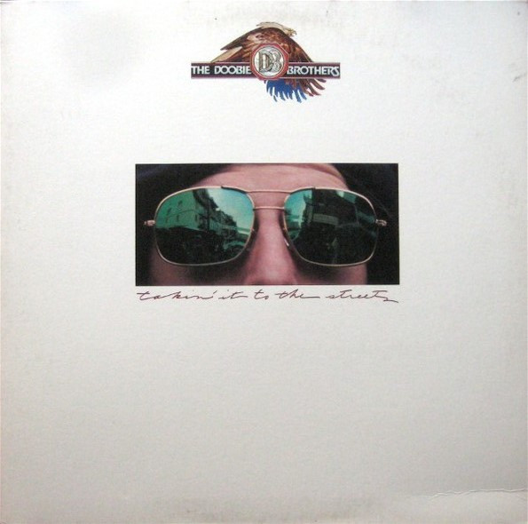 Doobie Brothers, The - Takin' It To The Streets
