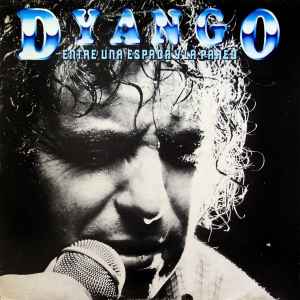 Dyango - Entre Una Espada Y La Pared