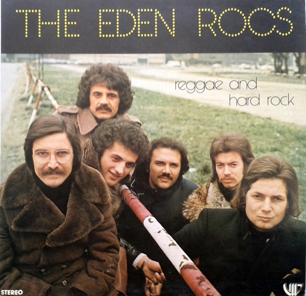 Eden Rocs, The - Reggae And Hard Rock
