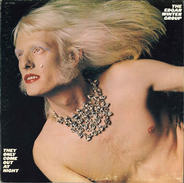 Edgar Winter Group, The - They Only Come Out At Night