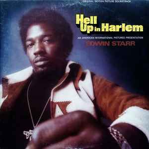 Edwin Starr - Hell Up In Harlem (Original Motion Picture Soundtrack)