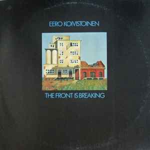 Eero Koivistoinen - The Front Is Breaking