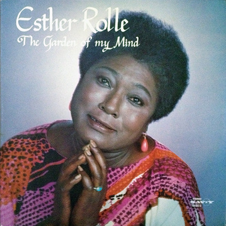 Esther Rolle - The Garden Of My Mind