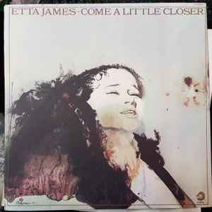 Etta James - Come A Little Closer