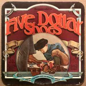 Five Dollar Shoes - Five Dollar Shoes