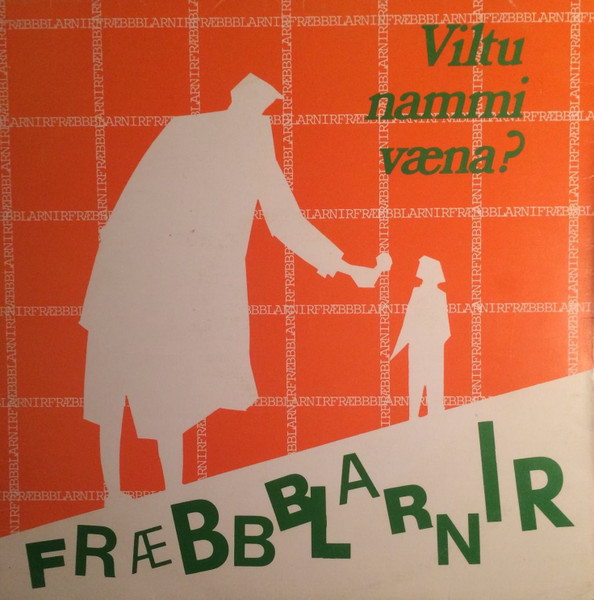 Fræbbblarnir - Viltu Nammi Væna?