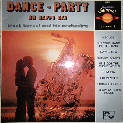 Frank Burnet And His Orchestra - Dance-Party (Oh Happy Day)