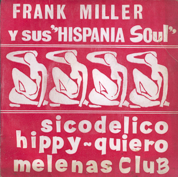 Frank Miller - Y Sus Hispania Soul
