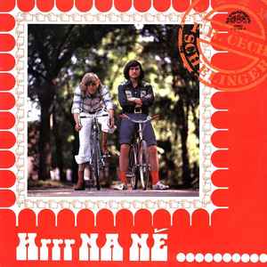 František Ringo Čech, Jiří Schelinger - Hrrr Na Ně …