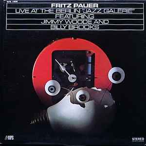 Fritz Pauer - Live At The Berlin "Jazz Galerie"