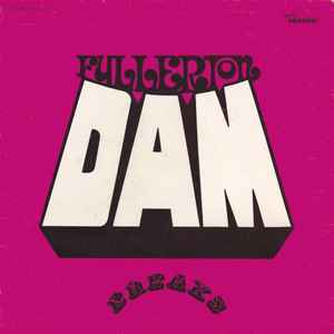 Fullerton Dam - Breaks