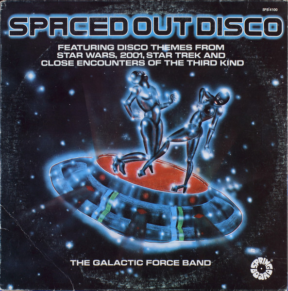 Galactic Force Band, The - Spaced Out Disco