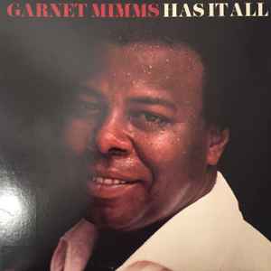 Garnet Mimms - Has It All