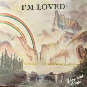 Gary And Linda - I’m Loved
