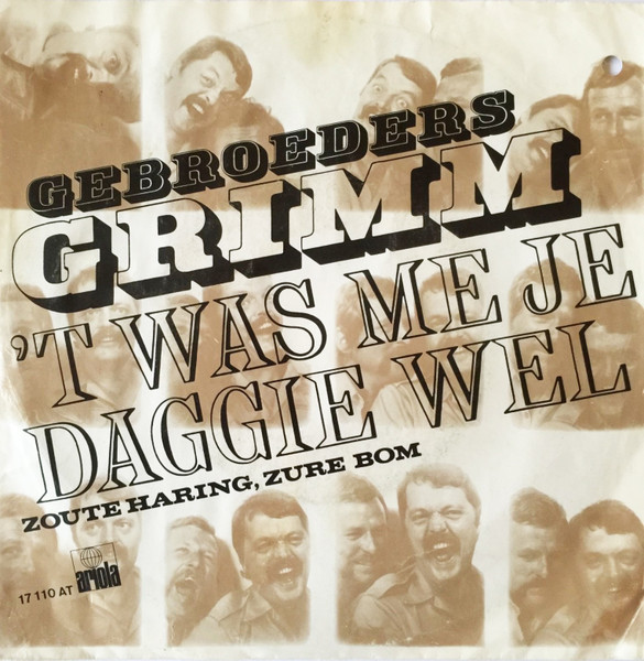Gebroeders Grimm - 't Was Me Je Daggie Wel