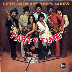 Gentlemen And Their Ladies - Party Time