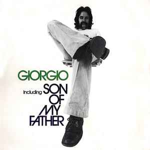 Giorgio - Son Of My Father