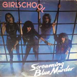 Girlschool - Screaming Blue Murder