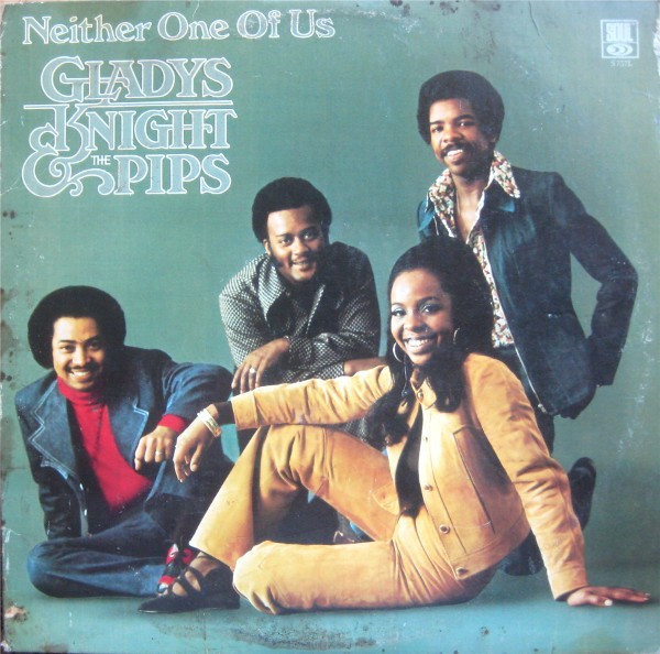 Gladys Knight & The Pips - Neither One Of Us