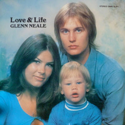 Glenn Neale - Love & Life