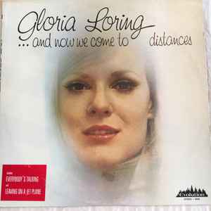 Gloria Loring - ... And Now We Come To Distances