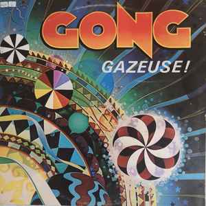 Gong - Gazeuse!