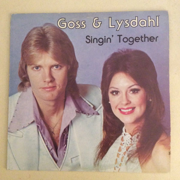 Goss & Lysdahl - Singin' Together