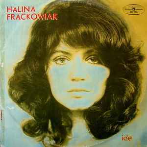 Halina Frąckowiak - Idę