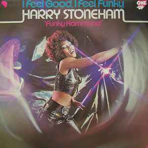 Harry Stoneham - I Feel Good, I Feel Funky