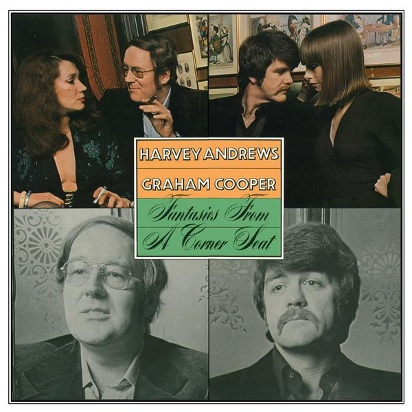 Harvey Andrews & Graham Cooper - Fantasies From A Corner Seat