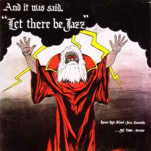 Hemet High School Jazz Ensemble - Let There Be Jazz