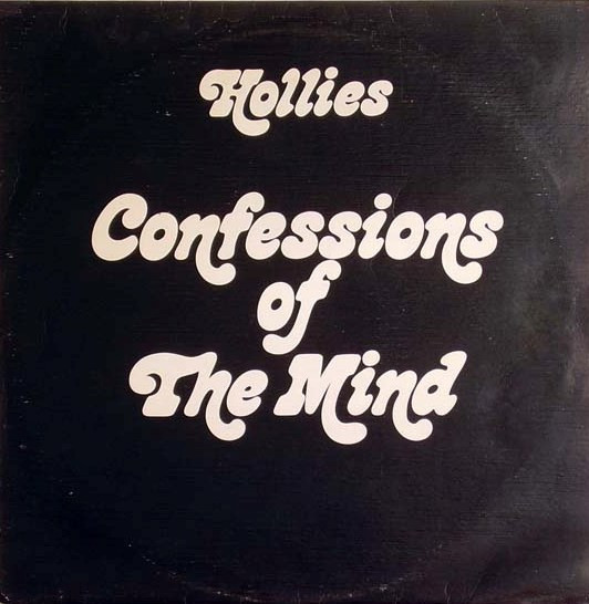 Hollies - Confessions Of The Mind