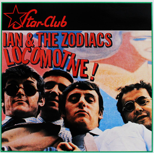Ian & The Zodiacs - Locomotive