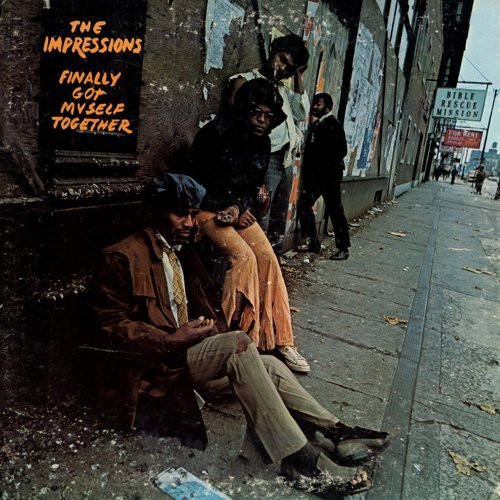 Impressions, The - Finally Got Myself Together